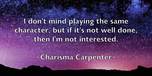 /images/quoteimage/charisma-carpenter-133004.jpg