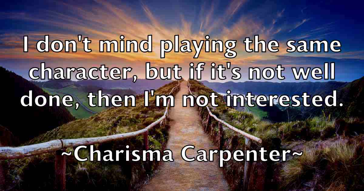 /images/quoteimage/charisma-carpenter-fb-133004.jpg