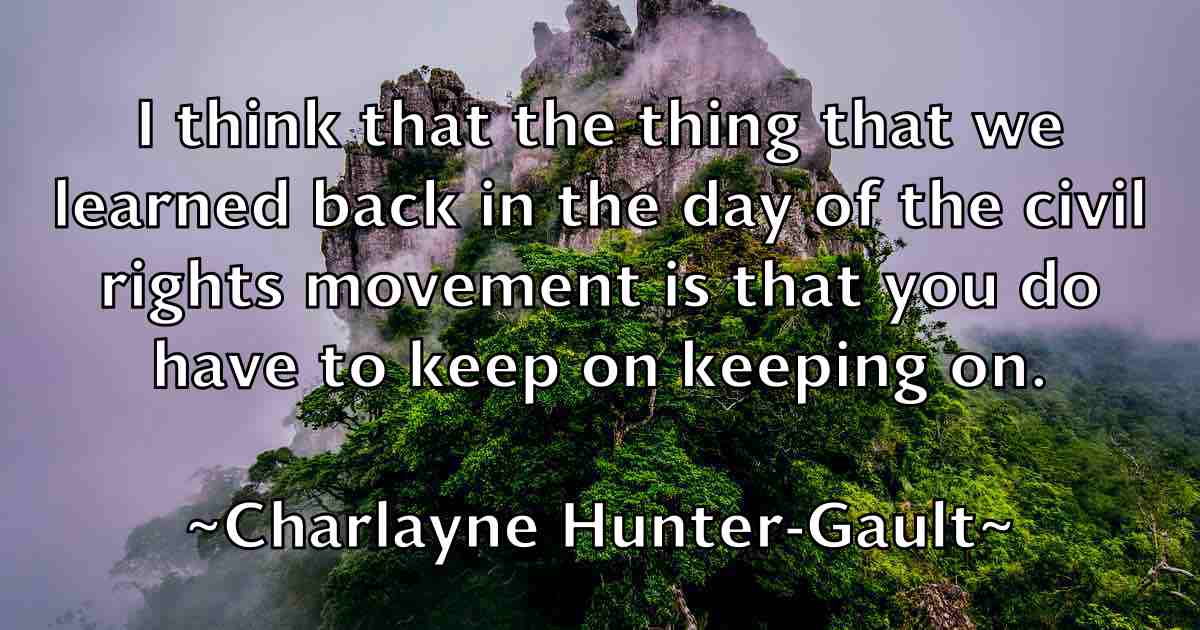 /images/quoteimage/charlayne-hunter-gault-fb-133173.jpg