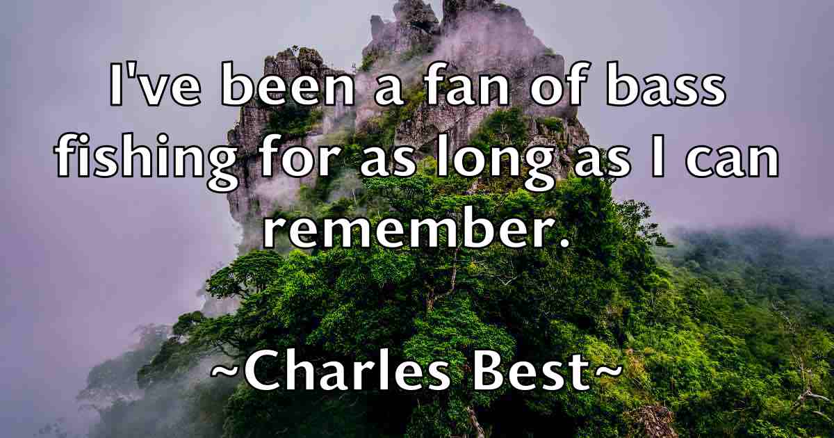 /images/quoteimage/charles-best-fb-133650.jpg