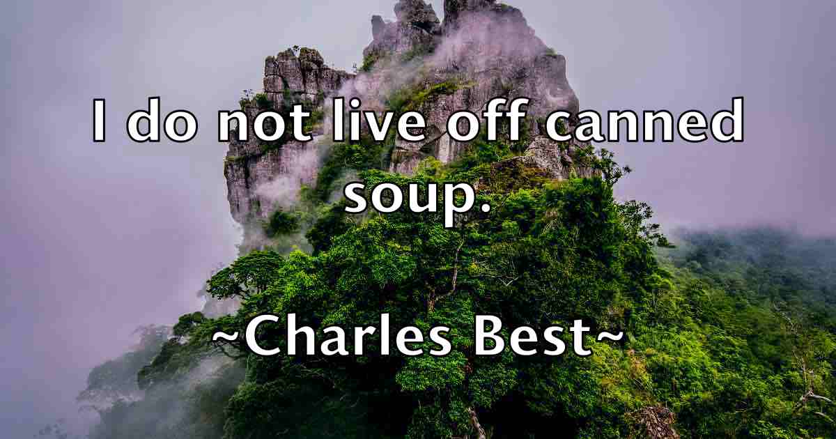 /images/quoteimage/charles-best-fb-133699.jpg