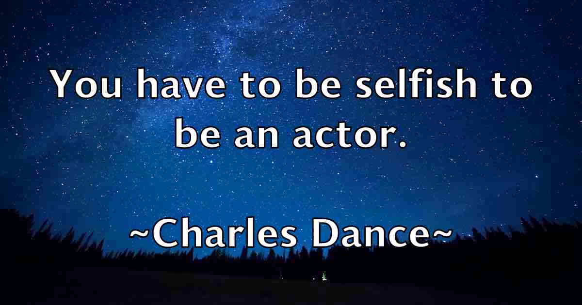 /images/quoteimage/charles-dance-fb-134245.jpg