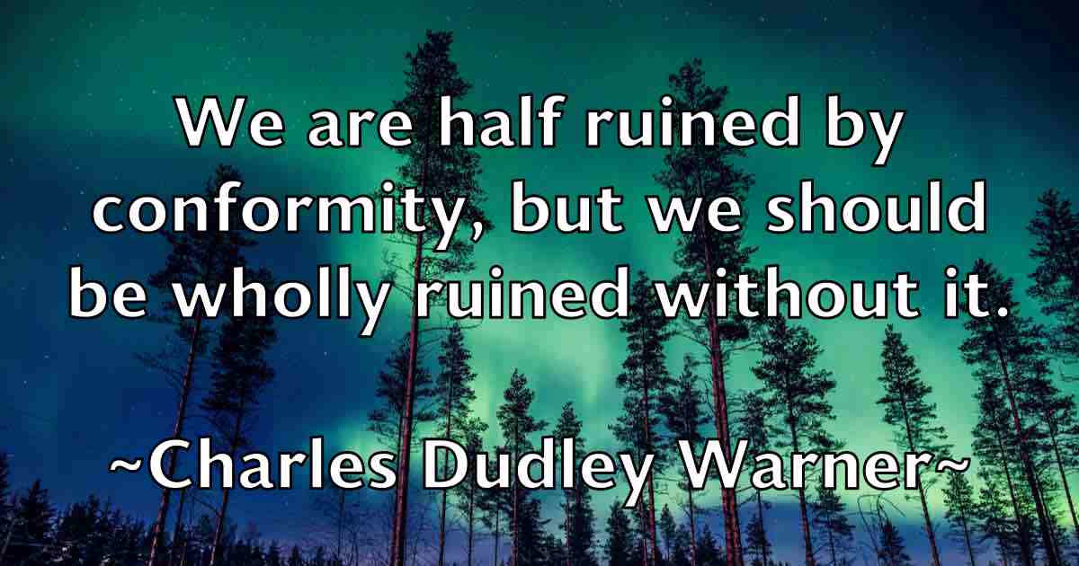 /images/quoteimage/charles-dudley-warner-fb-134465.jpg