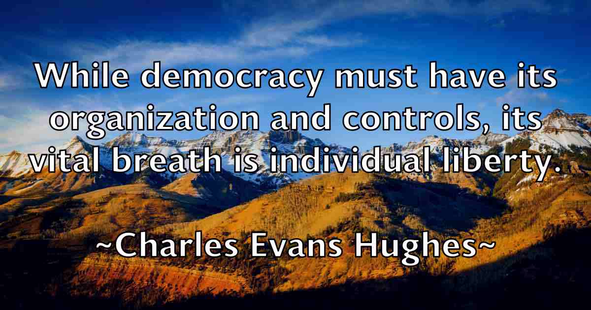/images/quoteimage/charles-evans-hughes-fb-134780.jpg