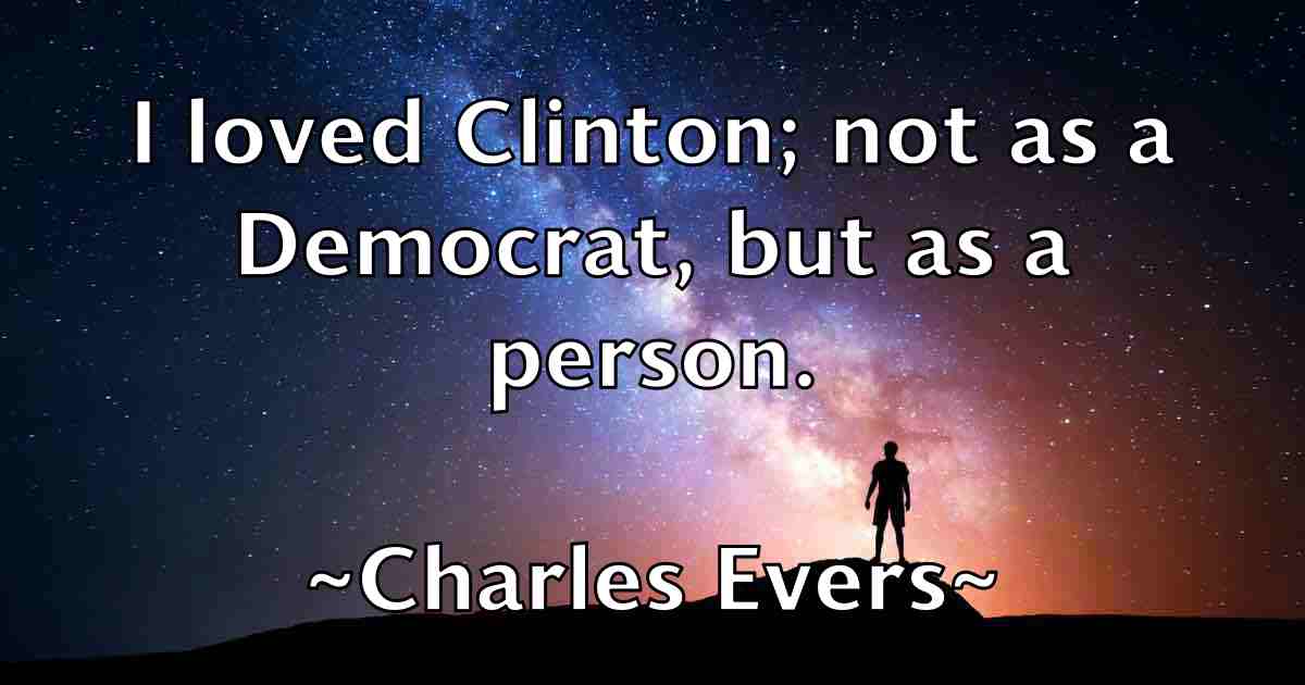 /images/quoteimage/charles-evers-fb-134797.jpg