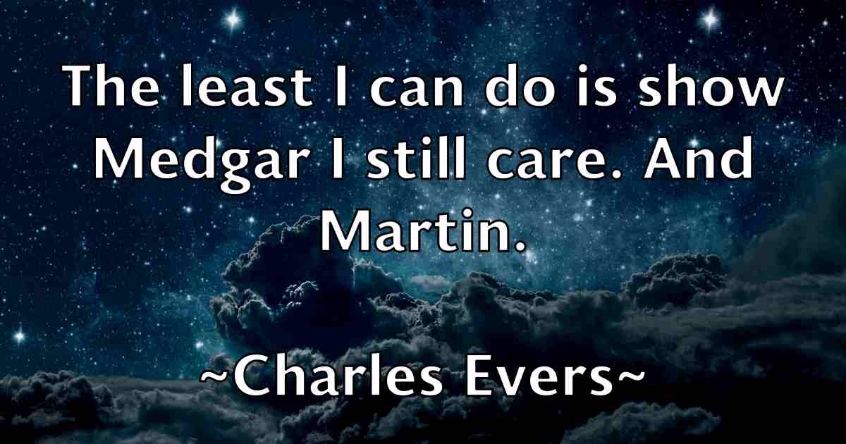 /images/quoteimage/charles-evers-fb-134816.jpg