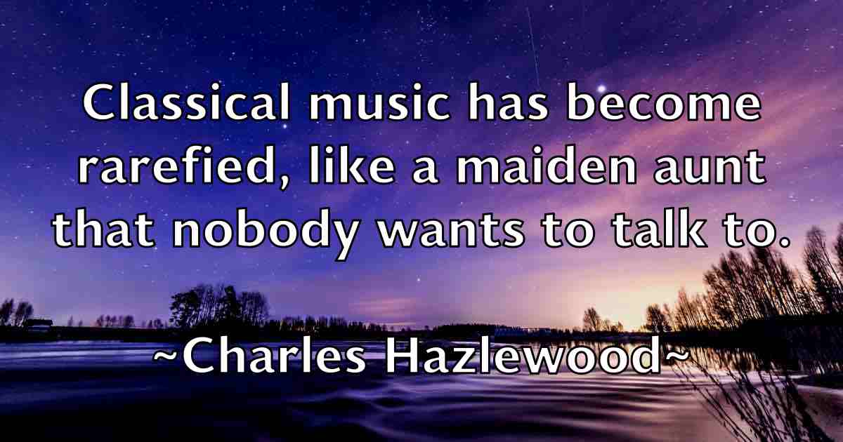 /images/quoteimage/charles-hazlewood-fb-134964.jpg