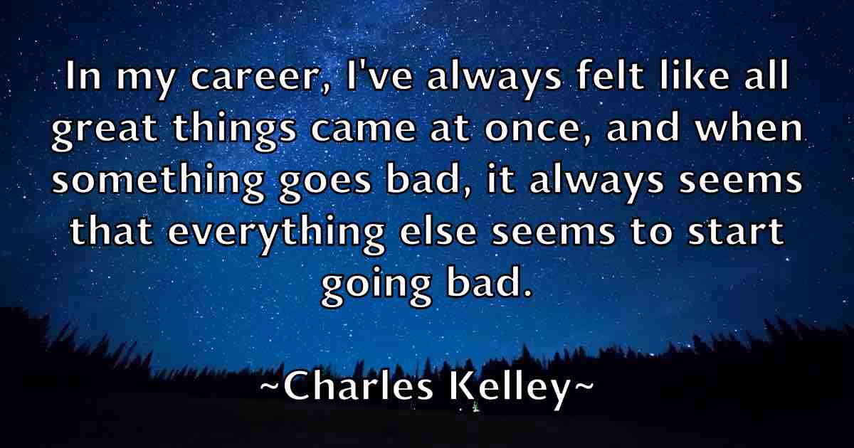 /images/quoteimage/charles-kelley-fb-135225.jpg