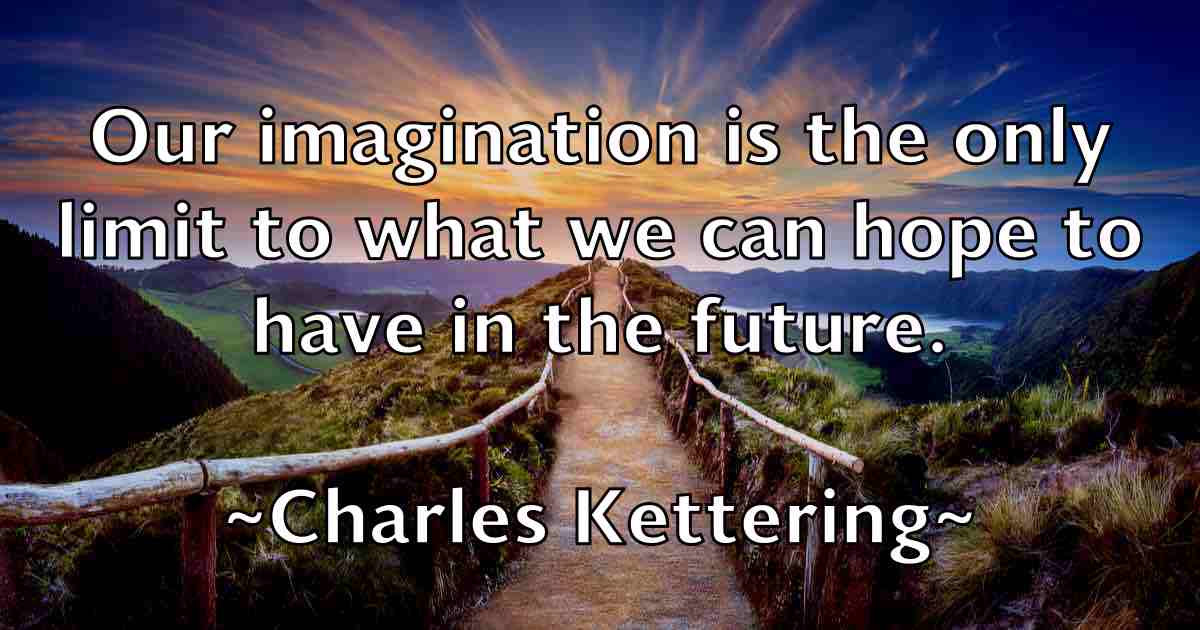 /images/quoteimage/charles-kettering-fb-135383.jpg