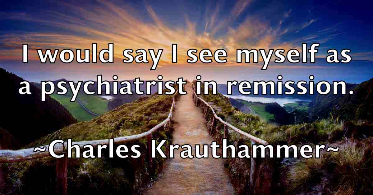 /images/quoteimage/charles-krauthammer-fb-135487.jpg