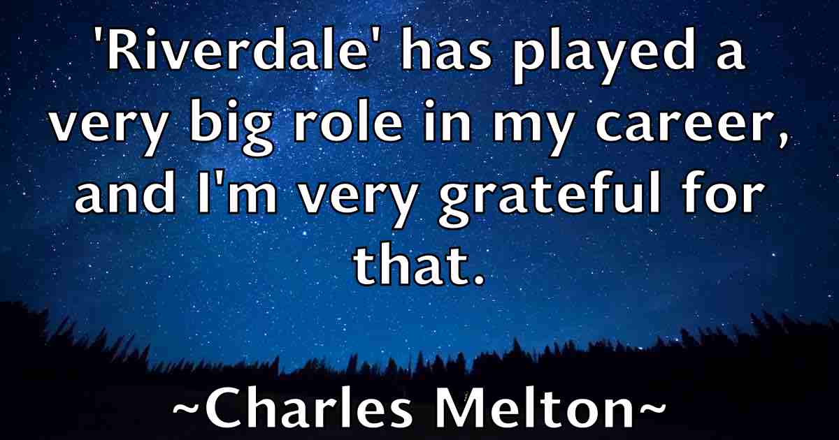 /images/quoteimage/charles-melton-fb-136018.jpg