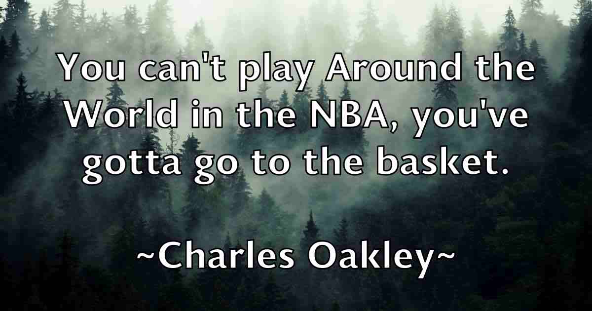 /images/quoteimage/charles-oakley-fb-136208.jpg