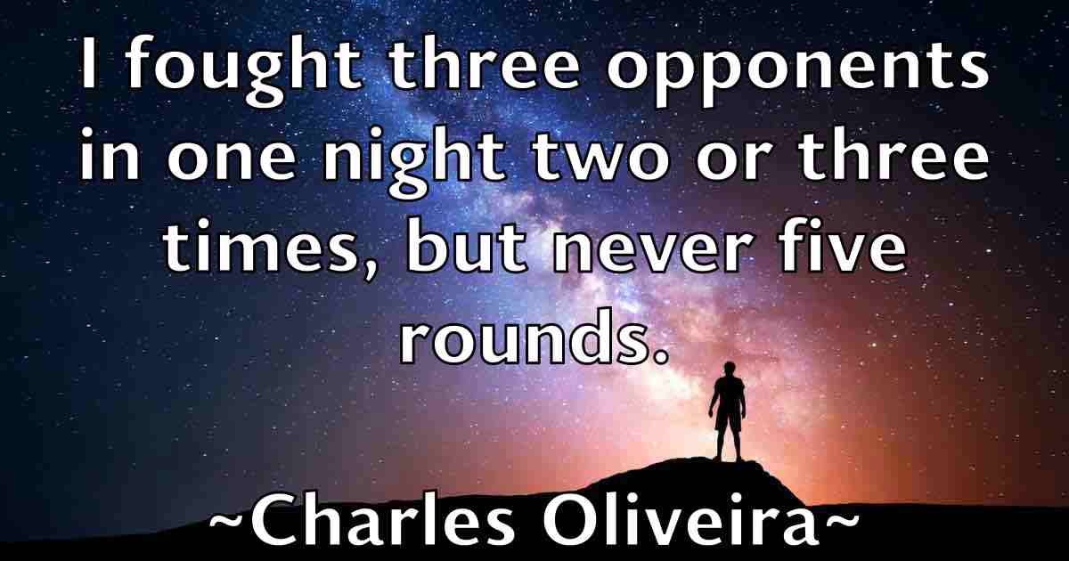 /images/quoteimage/charles-oliveira-fb-136260.jpg
