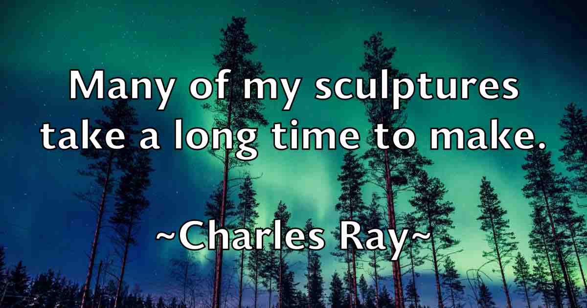 /images/quoteimage/charles-ray-fb-136525.jpg