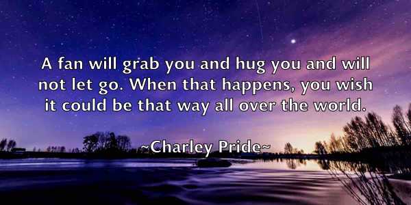 /images/quoteimage/charley-pride-137099.jpg