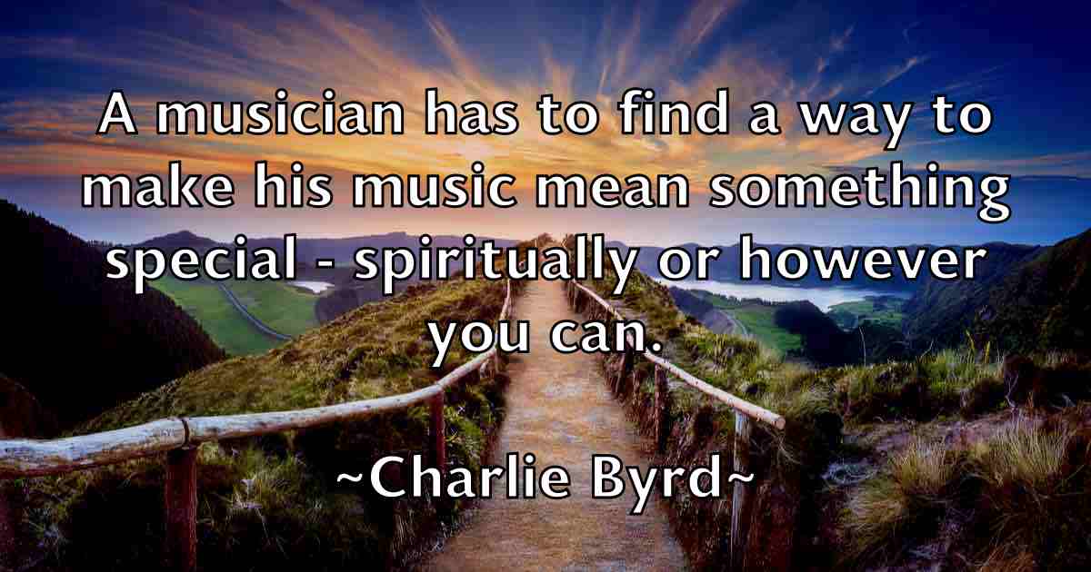 /images/quoteimage/charlie-byrd-fb-137539.jpg