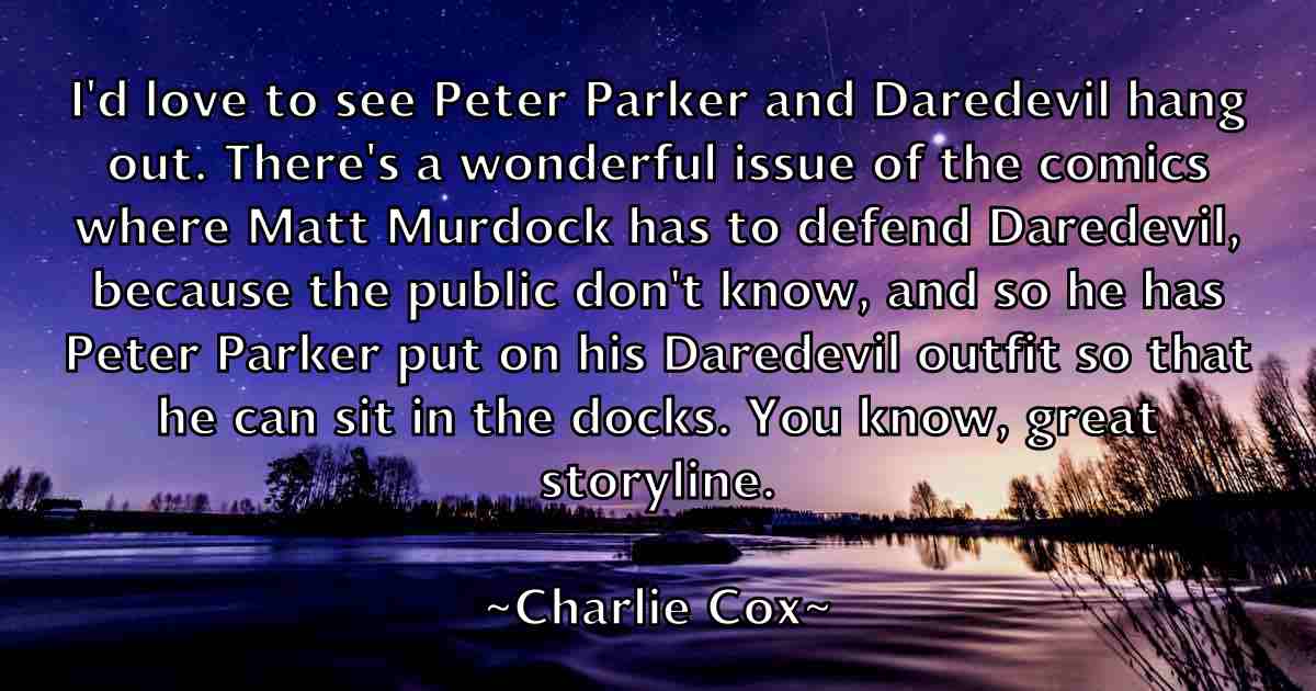 /images/quoteimage/charlie-cox-fb-137610.jpg