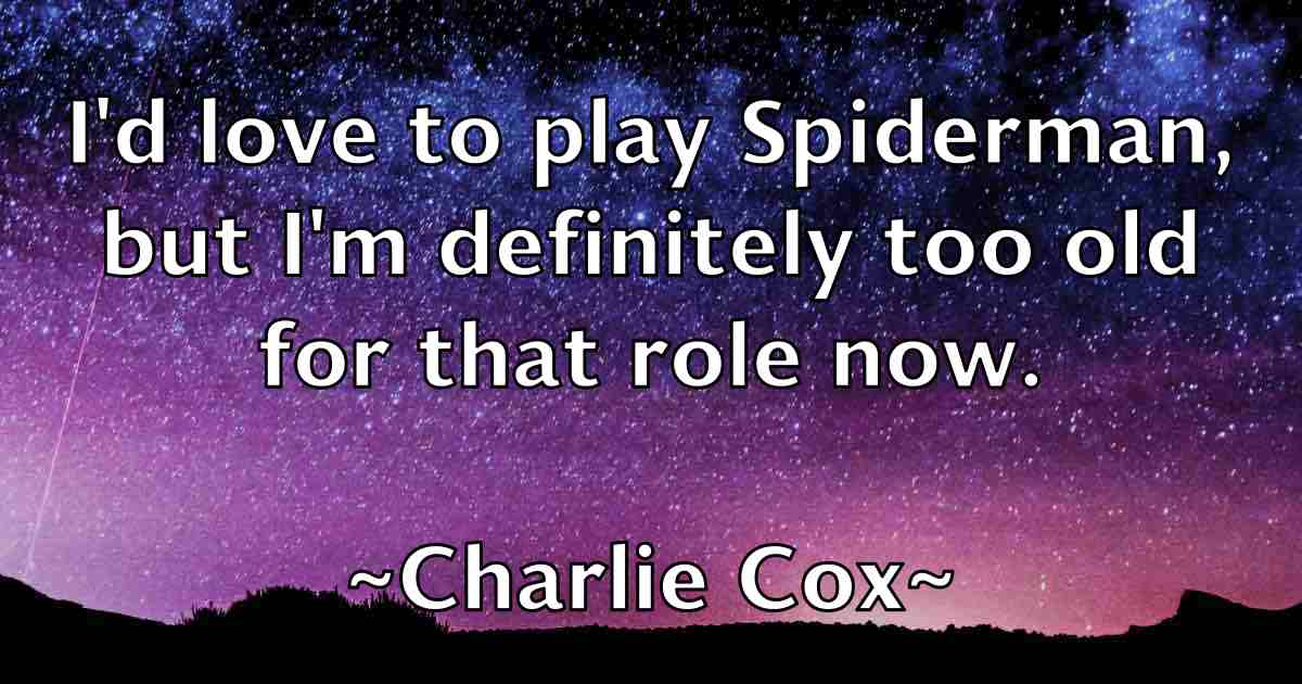 /images/quoteimage/charlie-cox-fb-137628.jpg