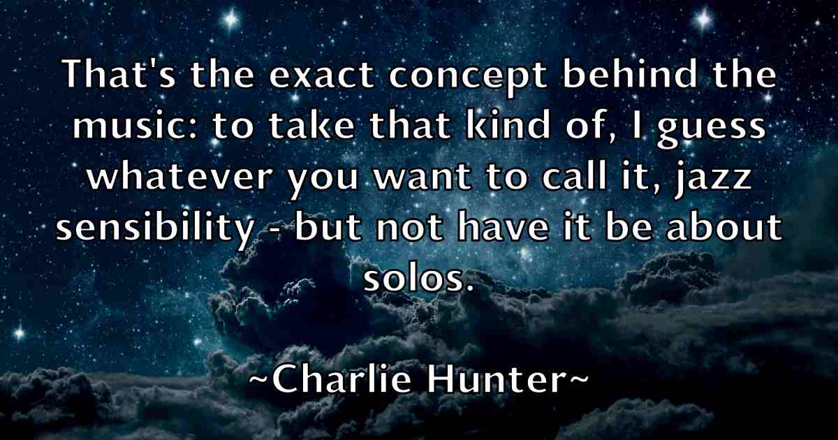 /images/quoteimage/charlie-hunter-fb-137878.jpg
