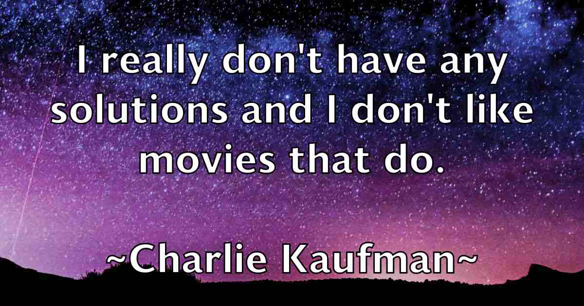/images/quoteimage/charlie-kaufman-fb-137919.jpg