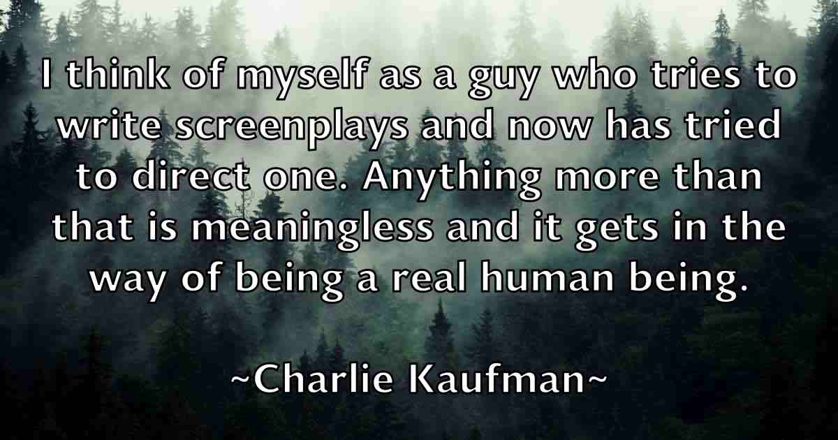 /images/quoteimage/charlie-kaufman-fb-137926.jpg