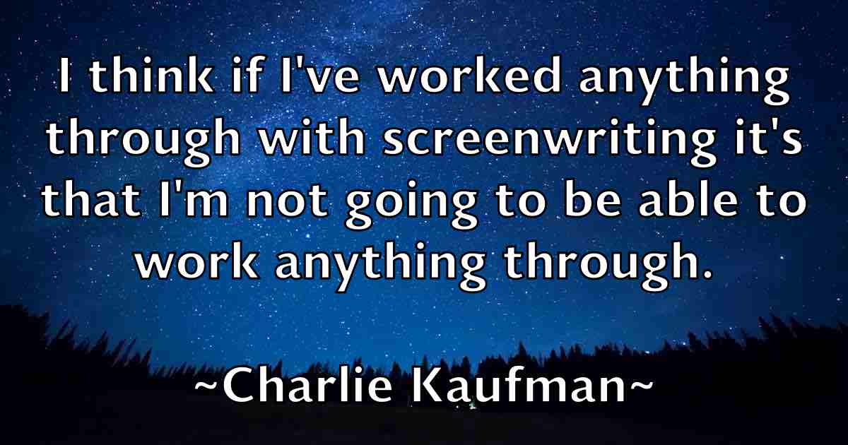 /images/quoteimage/charlie-kaufman-fb-137941.jpg