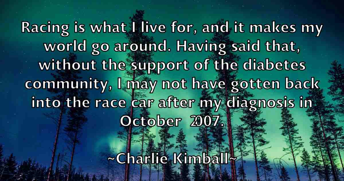 /images/quoteimage/charlie-kimball-fb-137961.jpg