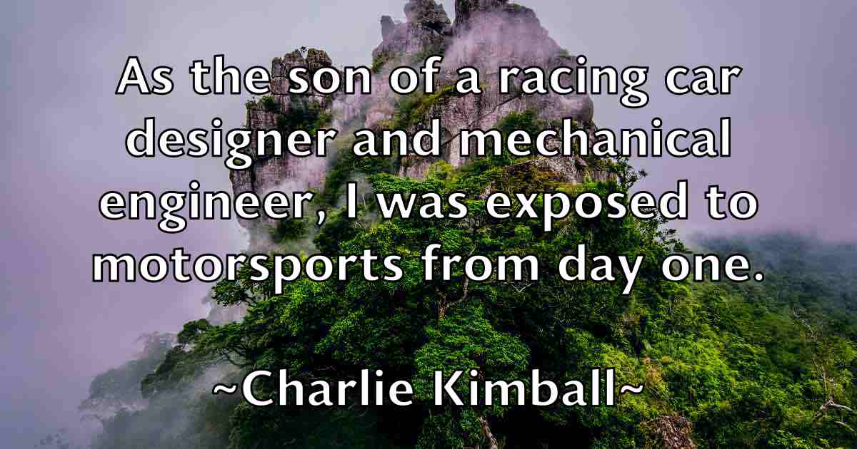 /images/quoteimage/charlie-kimball-fb-137976.jpg