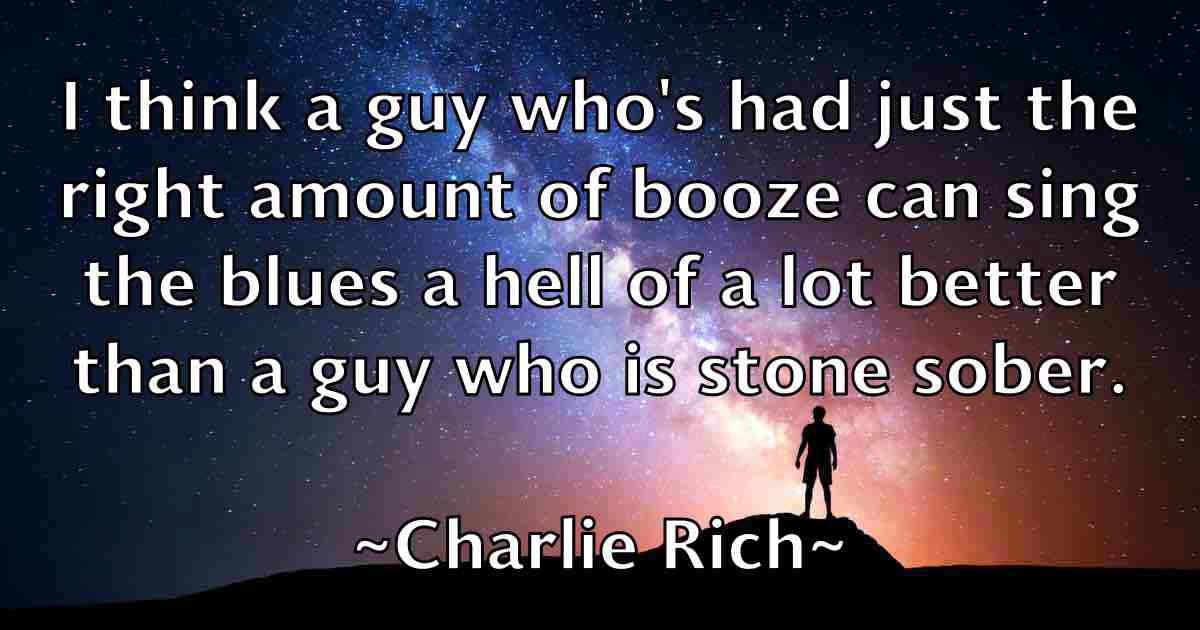 /images/quoteimage/charlie-rich-fb-138289.jpg