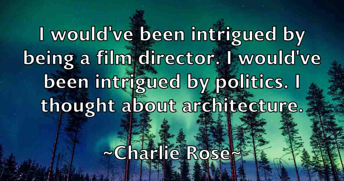 /images/quoteimage/charlie-rose-fb-138309.jpg