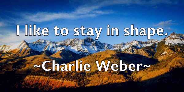 /images/quoteimage/charlie-weber-138614.jpg