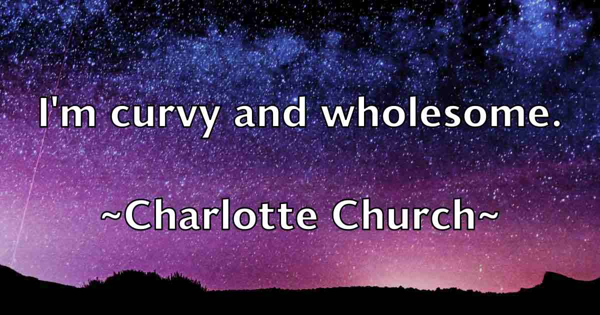 /images/quoteimage/charlotte-church-fb-138902.jpg