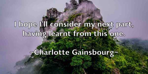 /images/quoteimage/charlotte-gainsbourg-139103.jpg