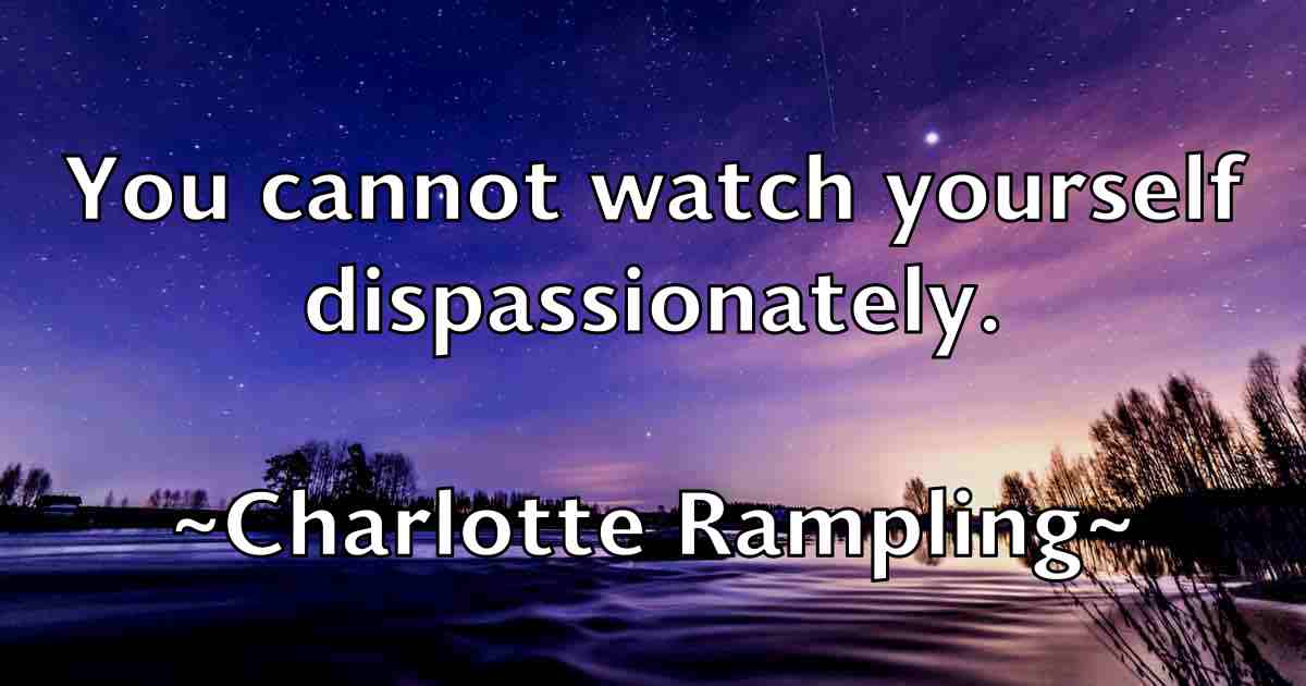 /images/quoteimage/charlotte-rampling-fb-139226.jpg