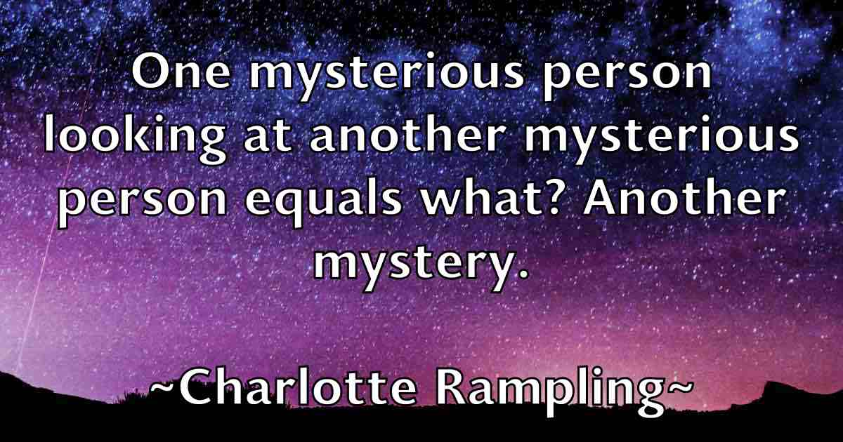 /images/quoteimage/charlotte-rampling-fb-139268.jpg