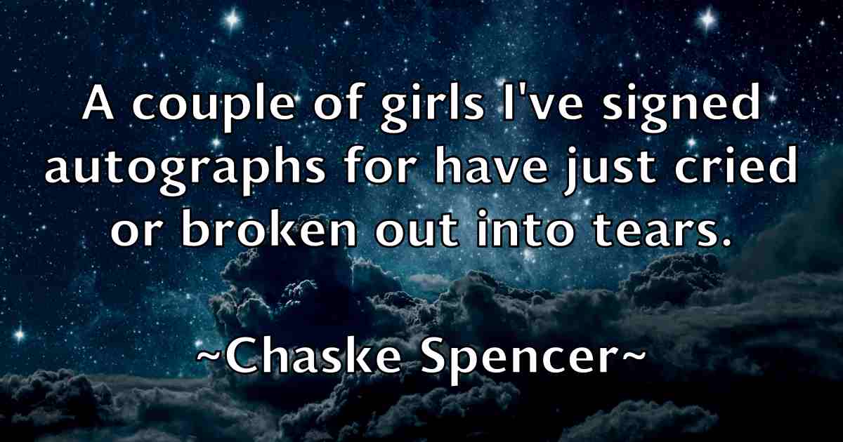 /images/quoteimage/chaske-spencer-fb-139414.jpg
