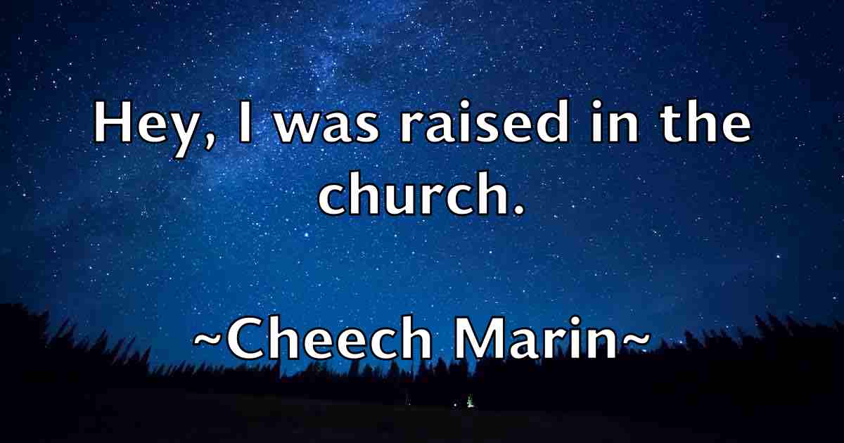 /images/quoteimage/cheech-marin-fb-139598.jpg