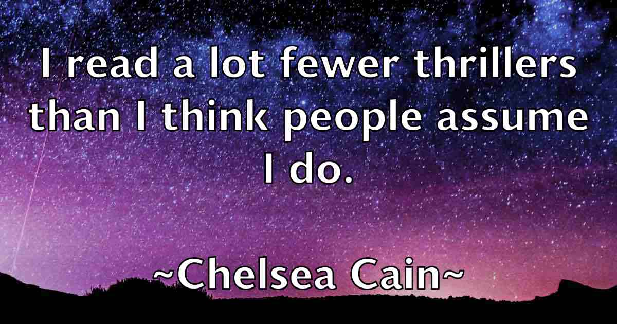 /images/quoteimage/chelsea-cain-fb-139682.jpg