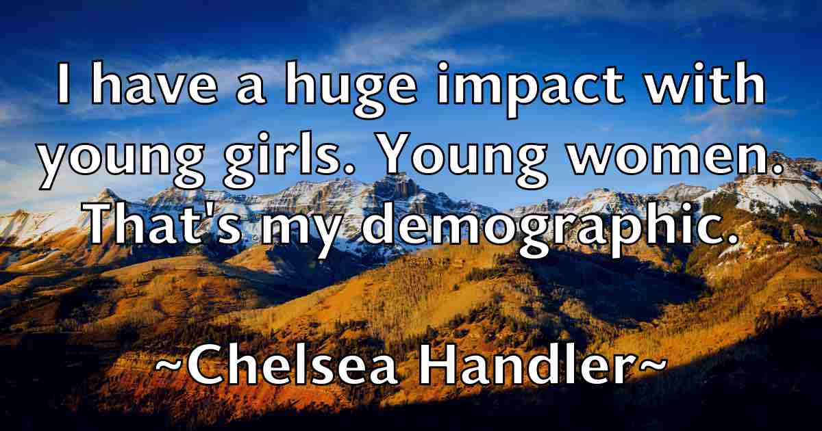 /images/quoteimage/chelsea-handler-fb-139883.jpg