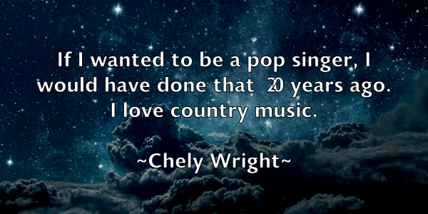/images/quoteimage/chely-wright-139990.jpg