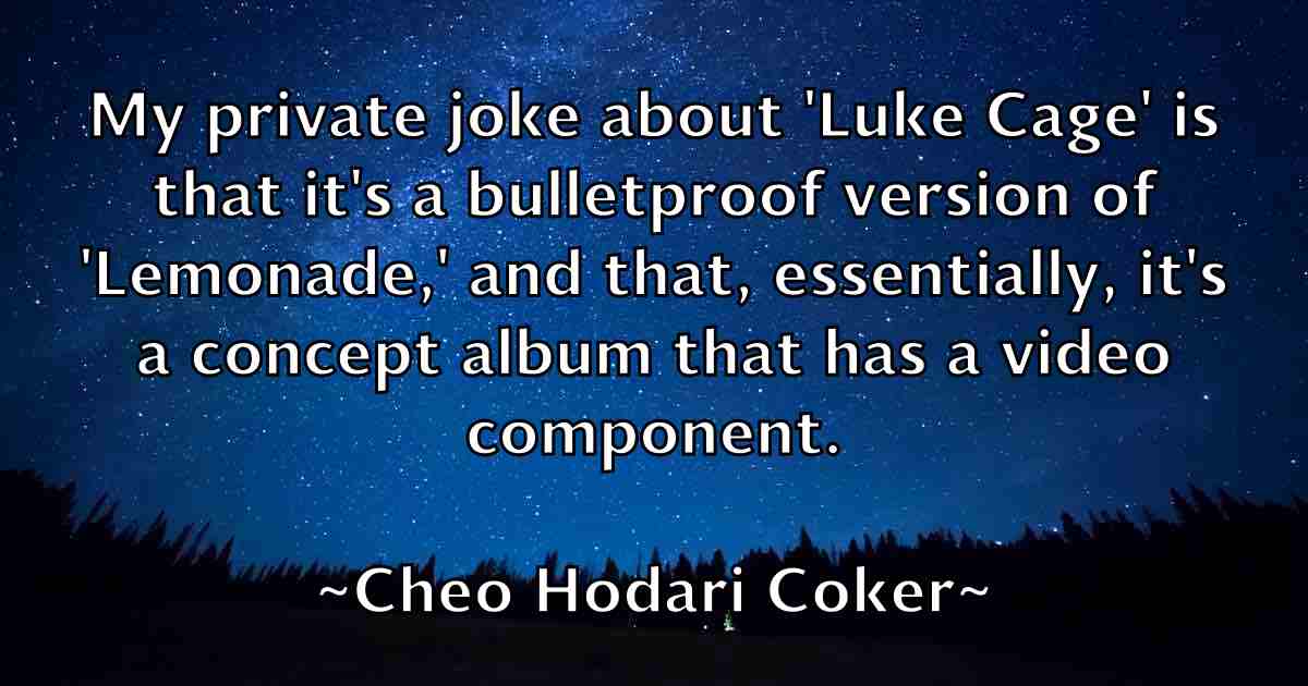 /images/quoteimage/cheo-hodari-coker-fb-140142.jpg