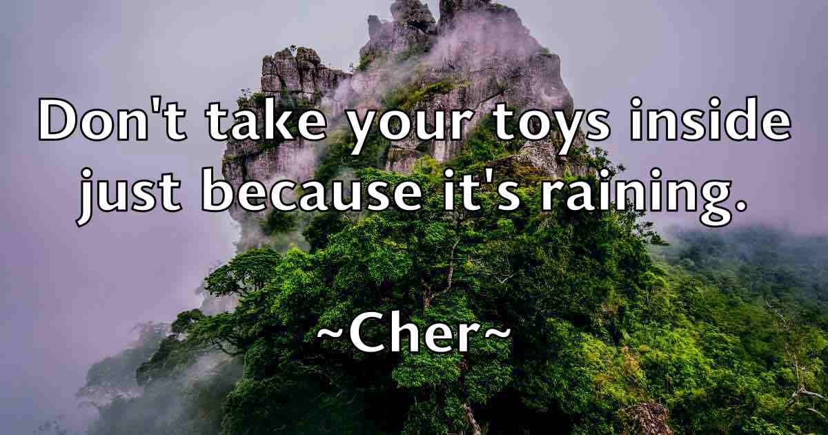 /images/quoteimage/cher-cher-fb-140248.jpg