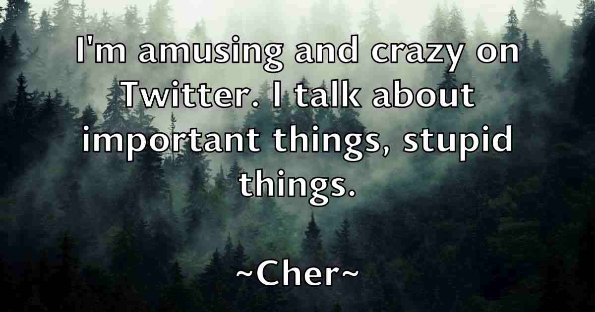 /images/quoteimage/cher-cher-fb-140271.jpg