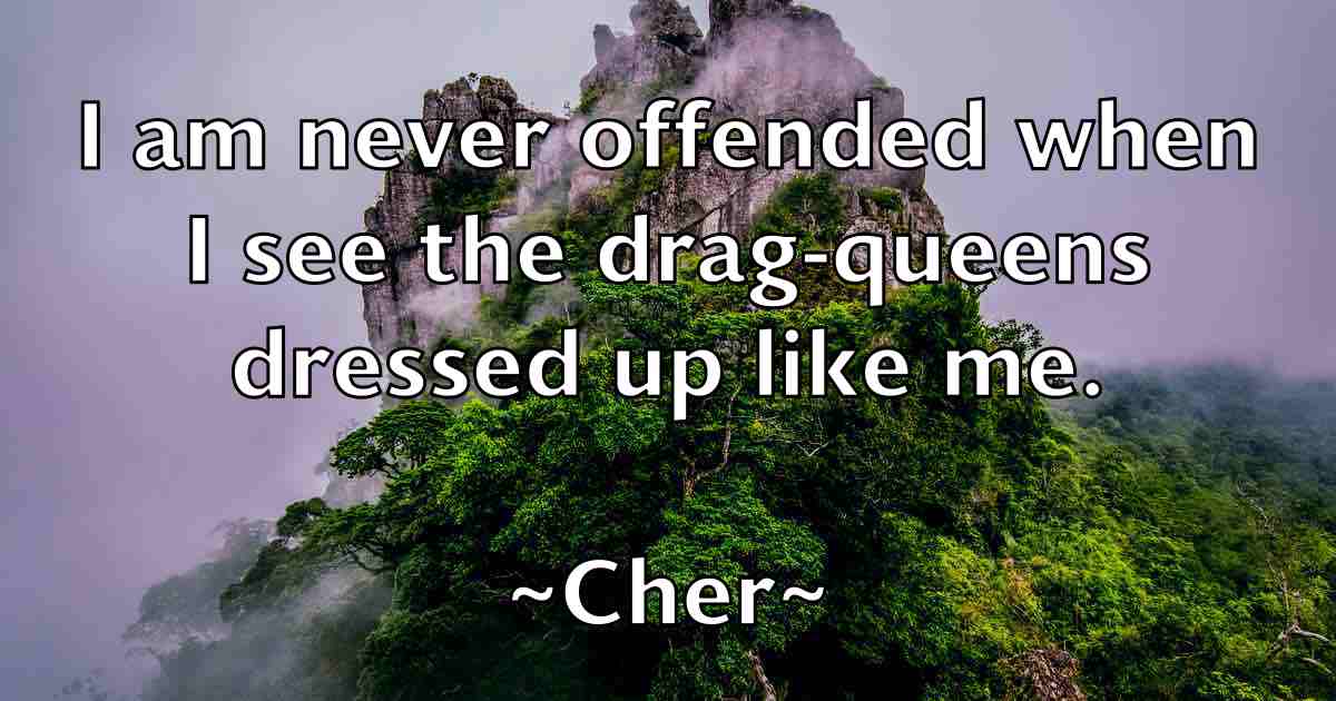 /images/quoteimage/cher-cher-fb-140272.jpg
