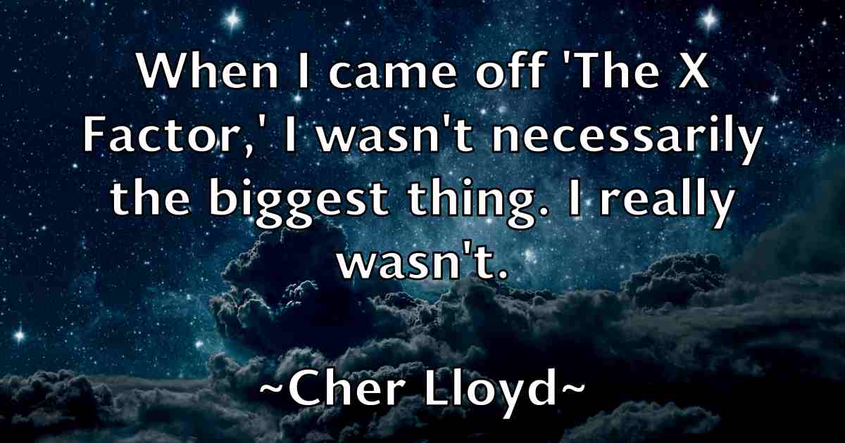 /images/quoteimage/cher-lloyd-fb-140310.jpg