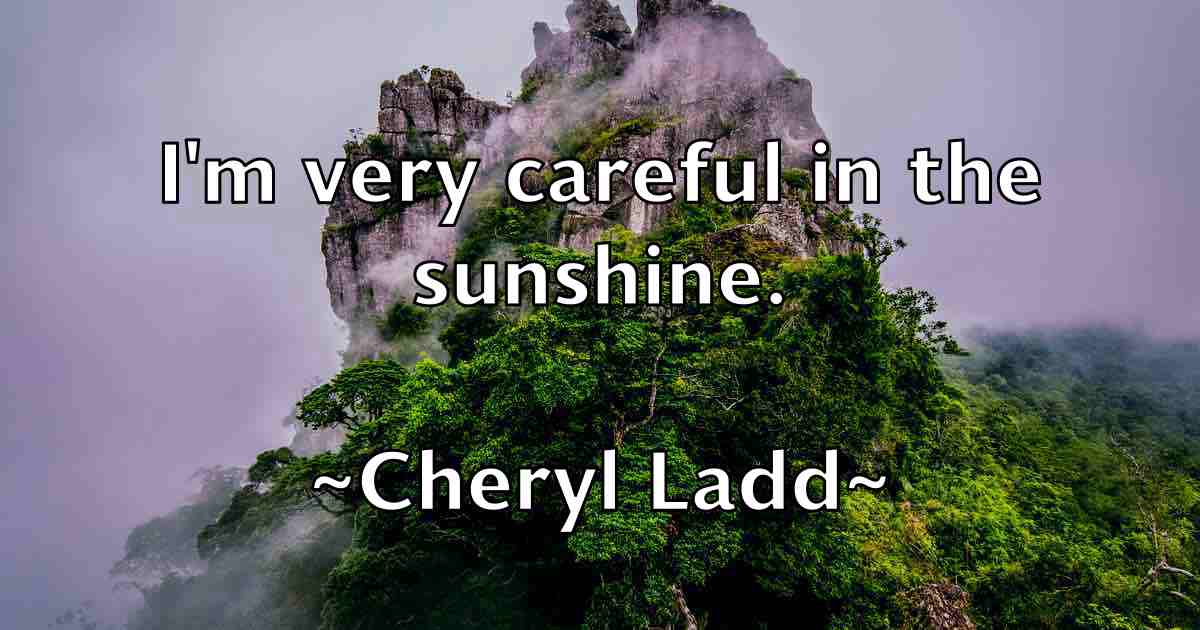 /images/quoteimage/cheryl-ladd-fb-140654.jpg