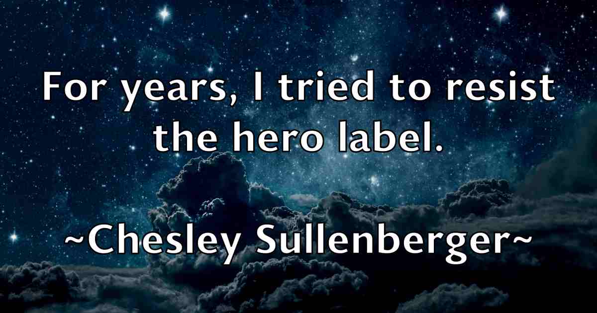 /images/quoteimage/chesley-sullenberger-fb-140820.jpg