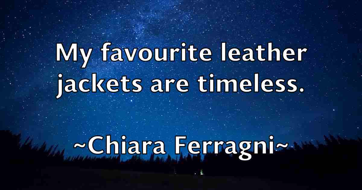 /images/quoteimage/chiara-ferragni-fb-141245.jpg