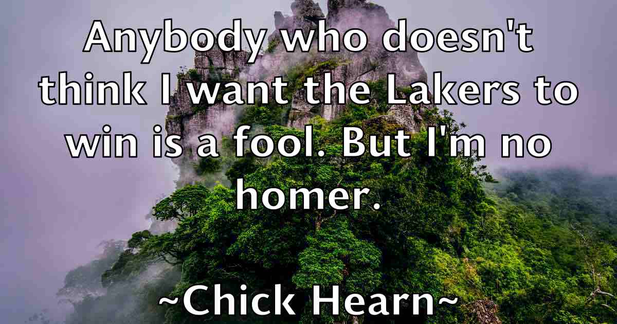 /images/quoteimage/chick-hearn-fb-141322.jpg