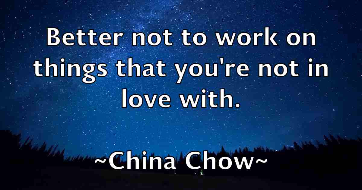 /images/quoteimage/china-chow-fb-141572.jpg